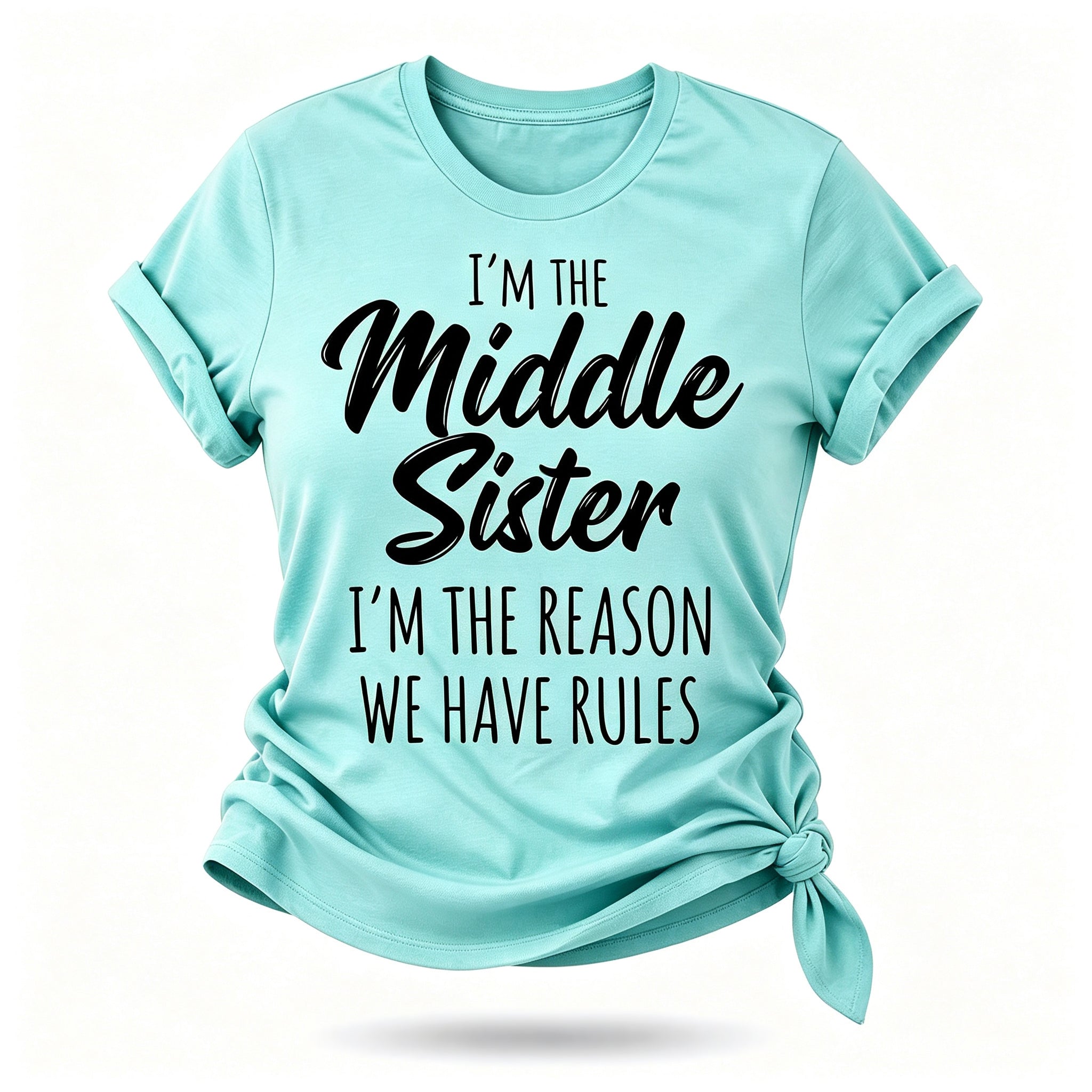 Je suis la sœur du milieu mode lettre impression femmes Slogan T-Shirt 