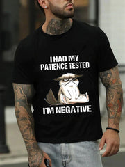 Eu tive minha paciência testada camiseta masculina com slogan