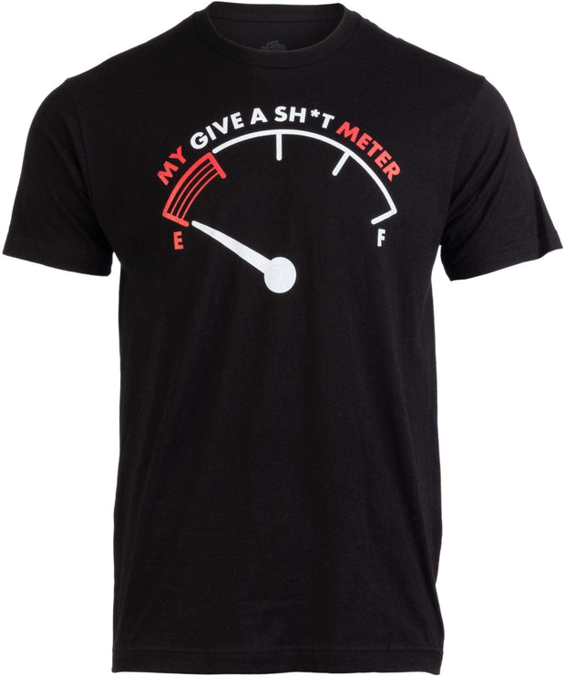 My Give A Sh*t Meter Print Men Slogan T-Shirt