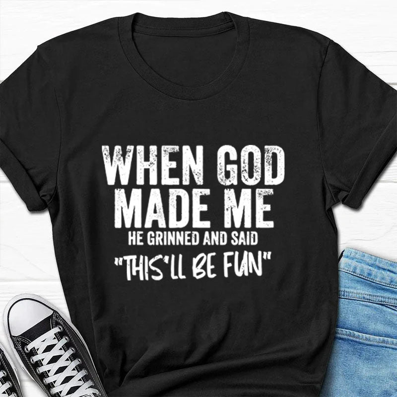 When God Made Me Letter Print Men Slogan T-Shirt