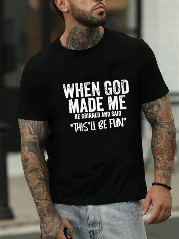 When God Made Me Letter Print Men Slogan T-Shirt