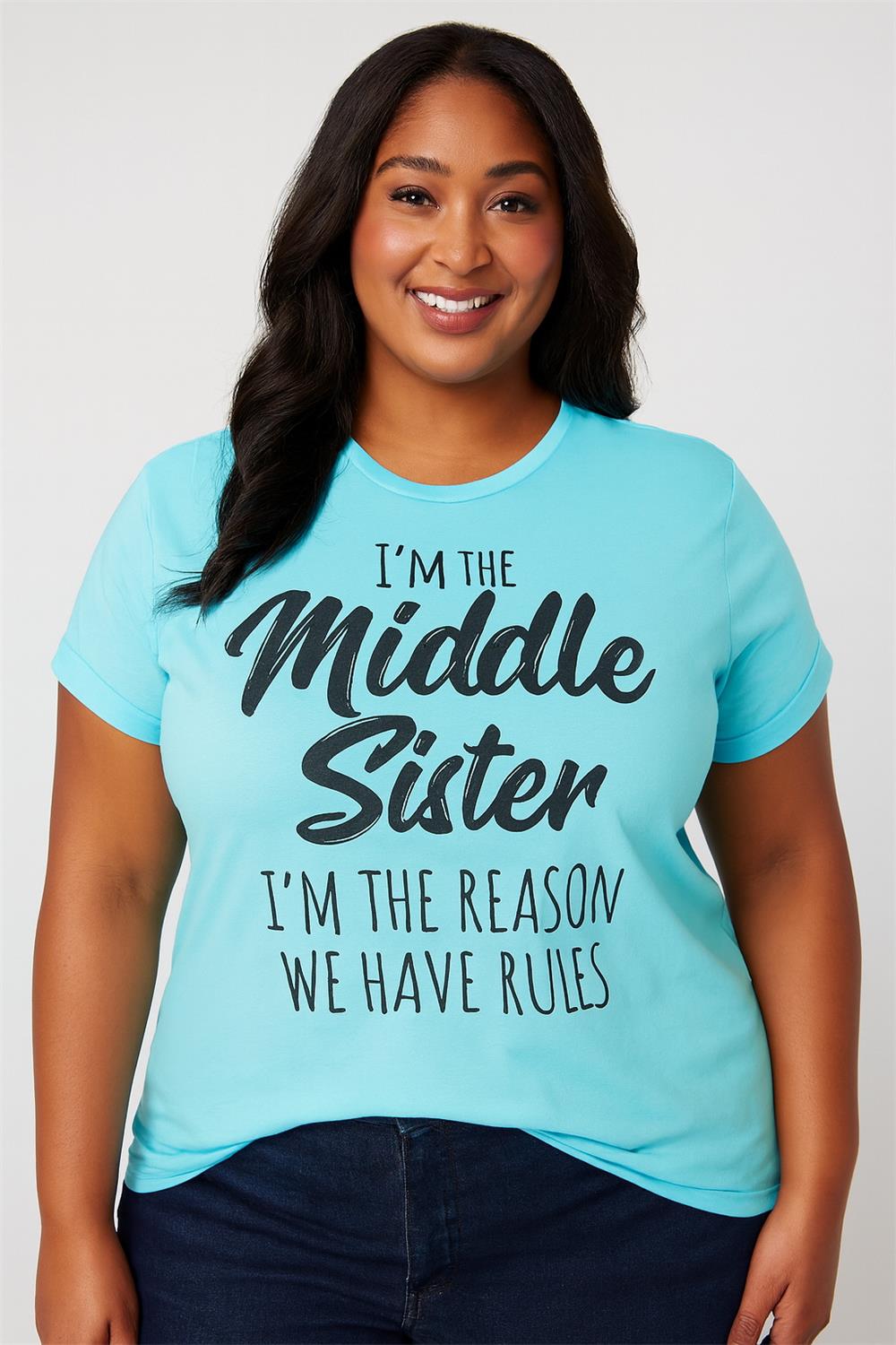 I Am The Middle Sister Fashion Letter Print Women Slogan Plus Size T-Shirt