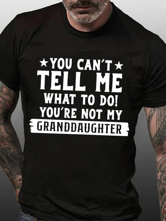 VOCÊ NÃO PODE ME DIZER Imprimir camiseta masculina com slogan 