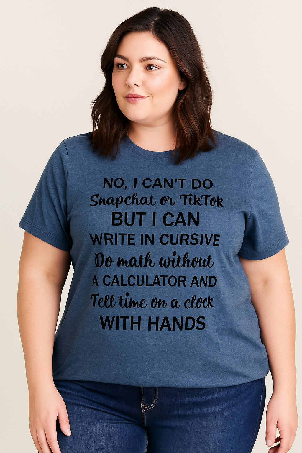 No I Can't Do Snapchat On Tiktok Print Women Slogan Plus Size T-Shirt