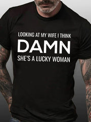 Olhando para minha esposa, acho que imprimo camiseta masculina com slogan 