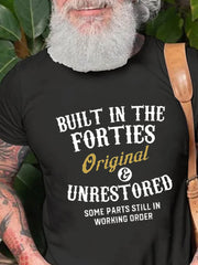 Built In The Forties Print Men Slogan T-Shirt