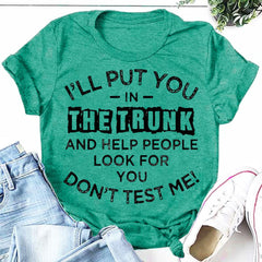 I'll Put You In Fashion Letter Print Women Slogan Plus Size T-Shirt