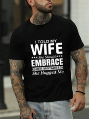 T-shirt avec slogan imprimé pour homme, j'ai dit à ma femme 