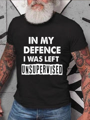 In My Defence I Was Left Print Men Slogan T-Shirt