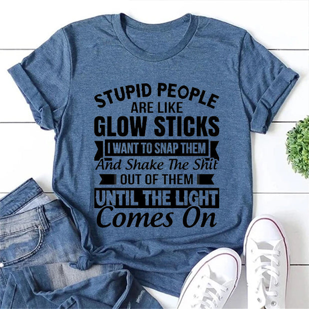 Stupid People Are Like Fashion Letter Print Women Slogan Plus Size T-Shirt