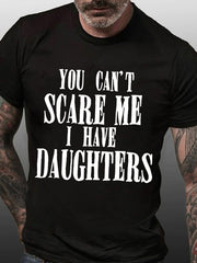 Você não pode me assustar com estampa de camiseta masculina com slogan 