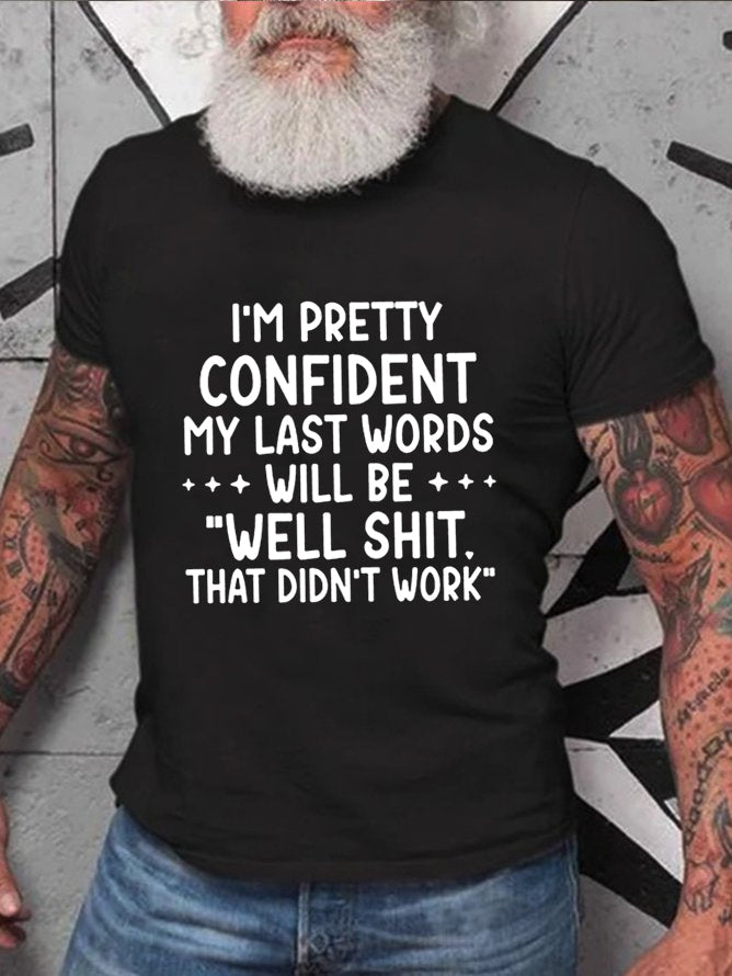 Estou muito confiante com estampa de camiseta masculina com slogan 