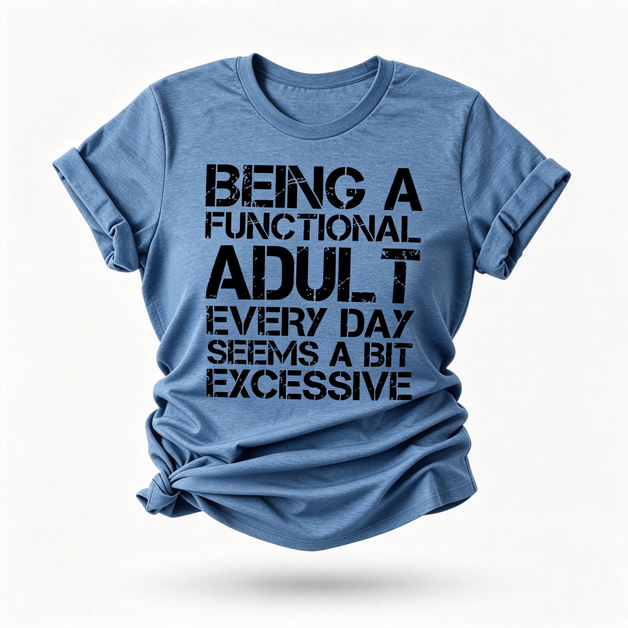 Being A Functional Fashion Letter Print Women Slogan T-Shirt