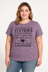 You And I Are Sisters Print Women Slogan Plus Size T-Shirt