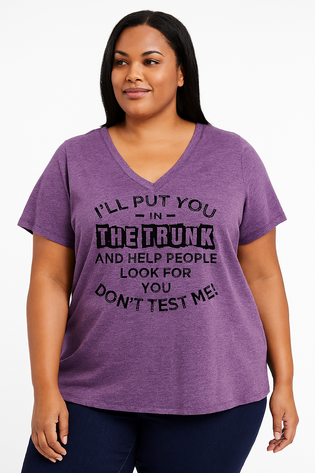 I'll Put You In The Trunk Print Women Slogan V neck Plus Size T-shirt