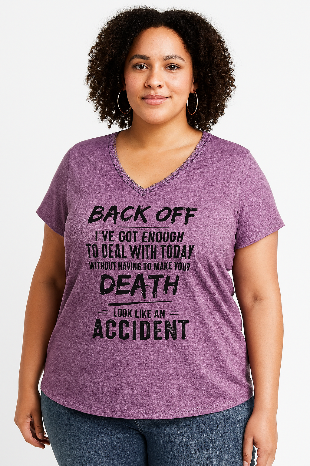Back Off I’ve Got Enough To Deal With Today Print Women Slogan V neck Plus Size T-shirt