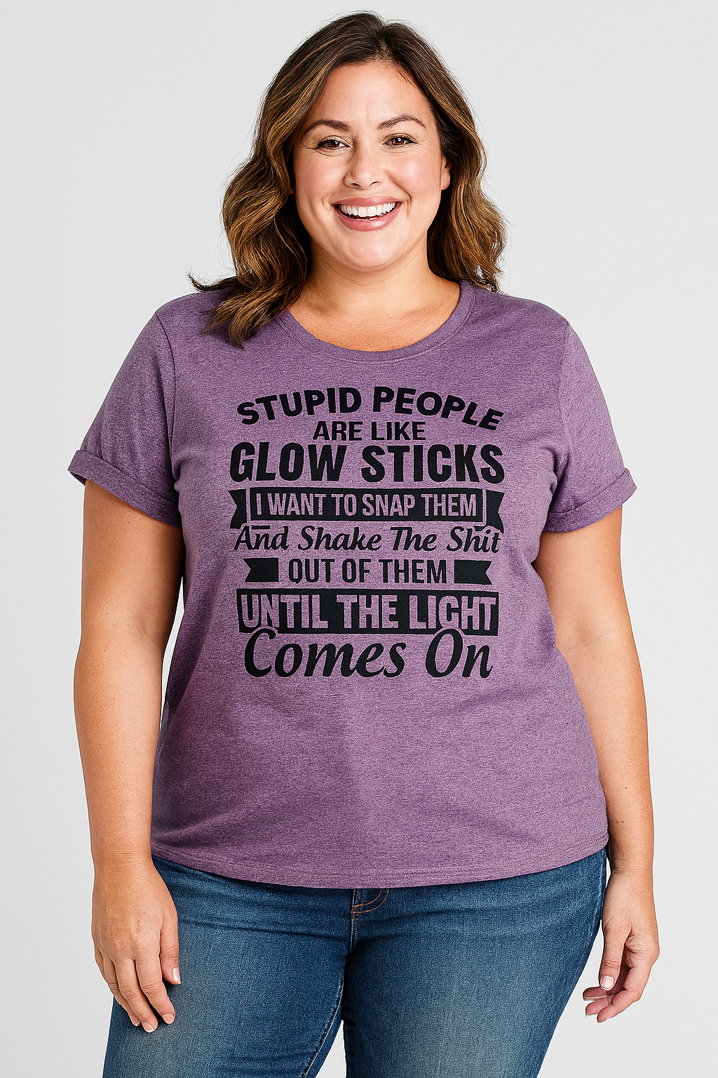 Stupid People Are Like Glow Sticks Fashion Letter Print Women Slogan Plus Size T-Shirt