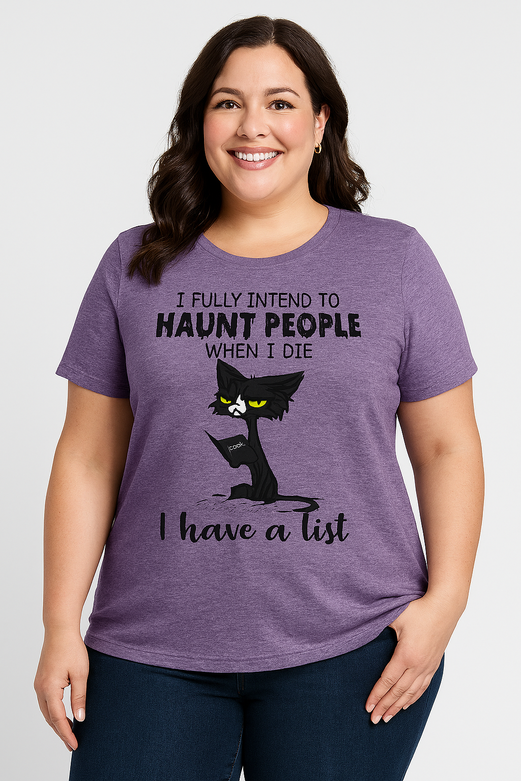 I Fully Intend To Haunt People when I die I have a list Print Women Slogan Plus Size T-shirt