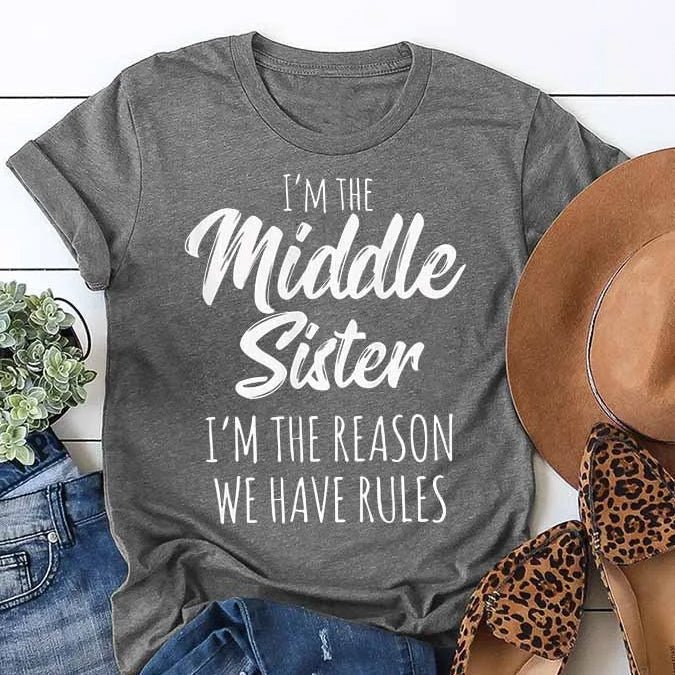 I Am The Middle Sister Fashion Letter Print Women Slogan Plus Size T-Shirt