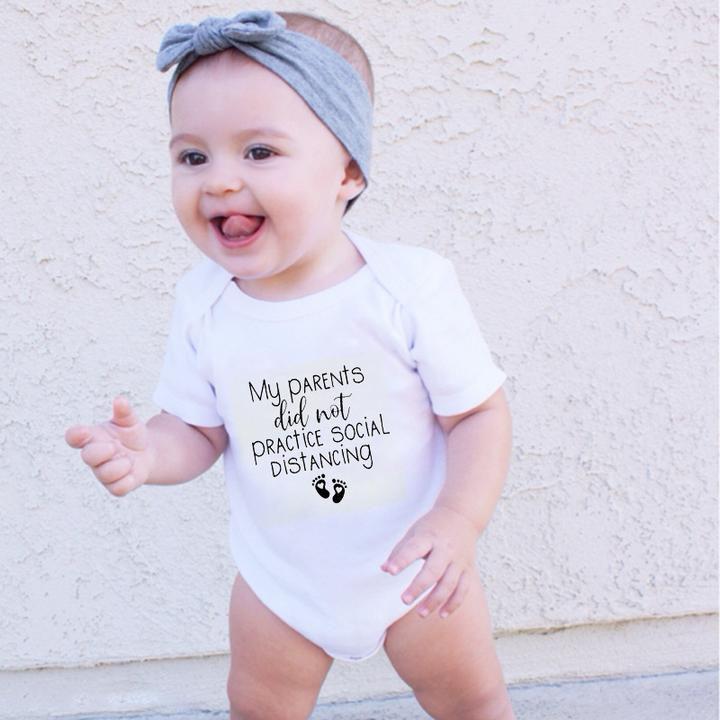 My Parents Did Not Practice Social Distancing Funny Letters Solid Printed Short Sleeve Baby Romper