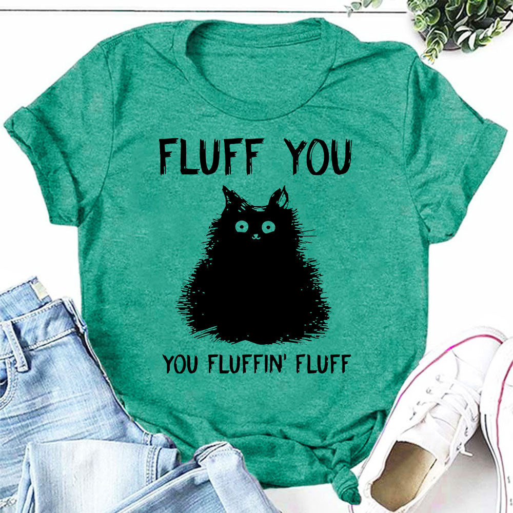 Fluff You Print Women Slogan Plus Size T-Shirt