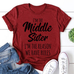 I Am The Middle Sister Fashion Letter Print Women Slogan T-Shirt