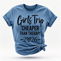 Girl's Trip 2026 Cheaper Letter Print Women Slogan T-Shirt
