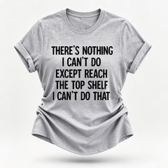 "Não há nada que eu não possa fazer..." Camiseta com estampa de letras