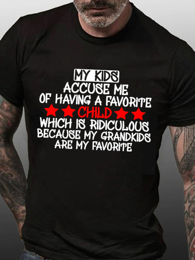 My Kids Accuse Me Print Men Slogan T-Shirt