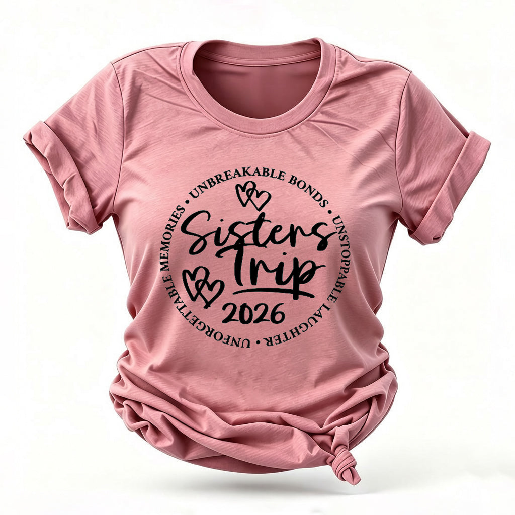 Sister's Trip 2026 Letter Print Women Slogan T-Shirt
