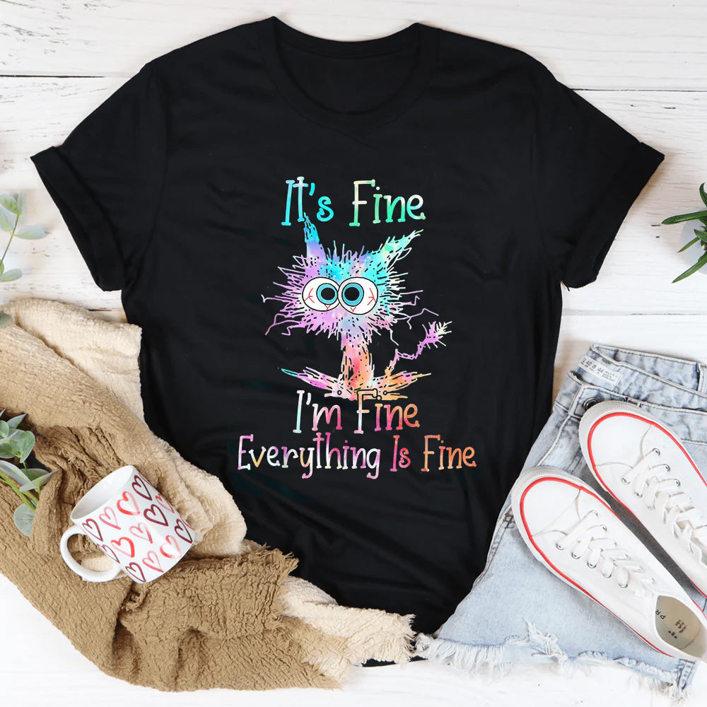 It's Fine I'm Fine Everything Is Fine Cat Print Women Slogan T-Shirt