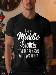 I'm The Middle Brother Print Men Slogan T-Shirt