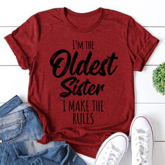 I Am The Oldest Sister Fashion Letter Print Women Slogan T-Shirt