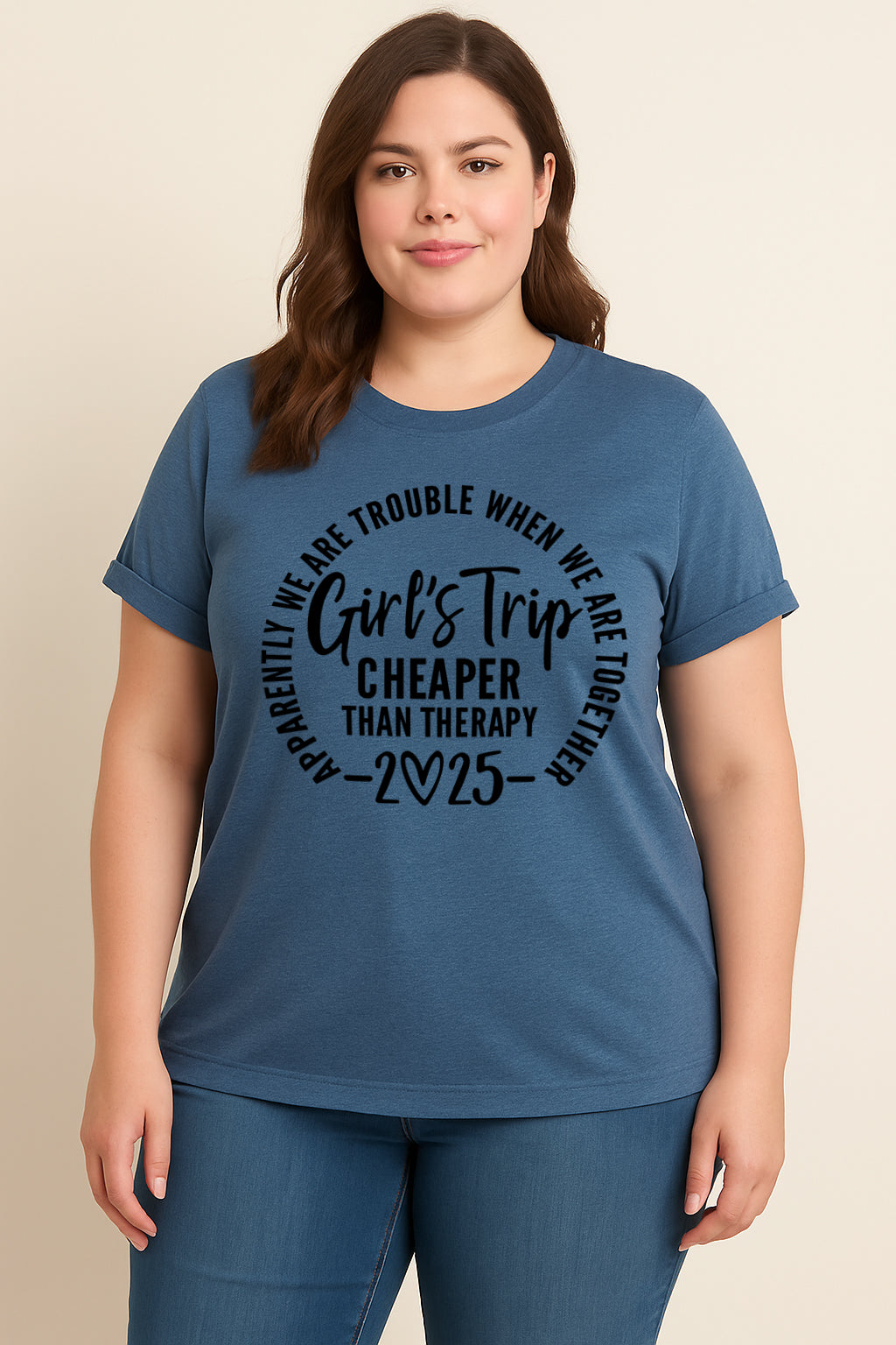 Girl's Trip 2025 Cheaper Letter Print Women Slogan Plus Size T-Shirt