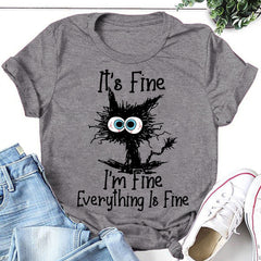 It's Fine I'm Fine Cat Print Women Slogan T-Shirt