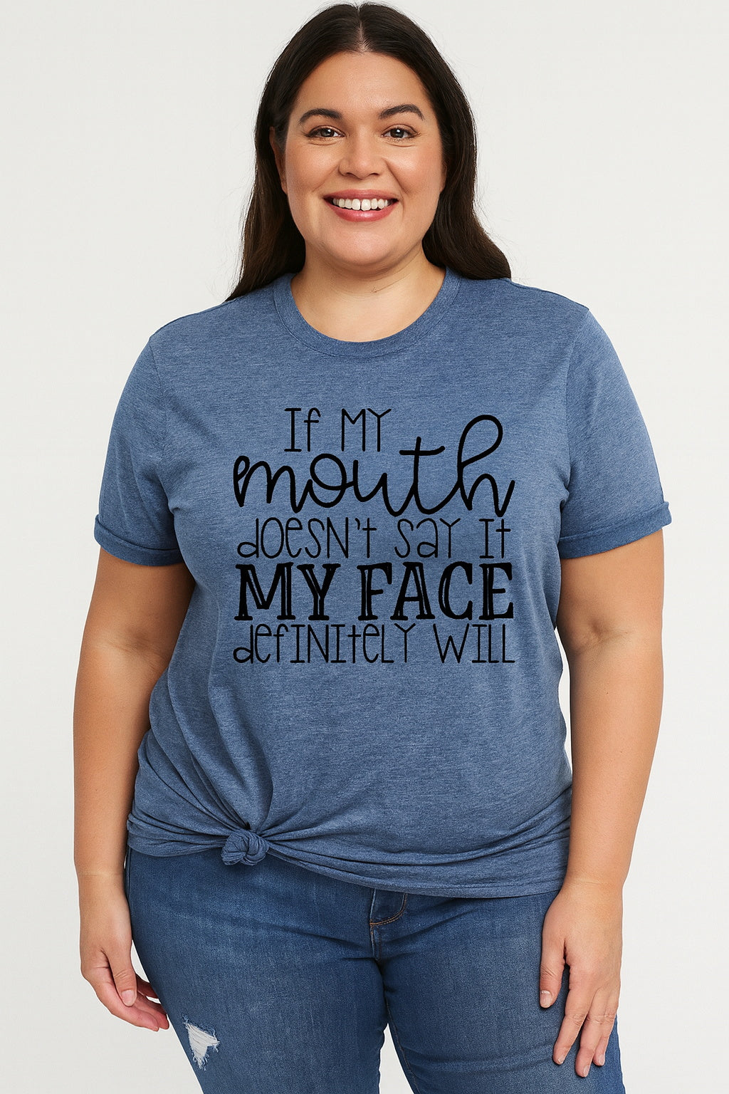 If My Mouth Fashion Letter Print Women Slogan Plus Size T-Shirt