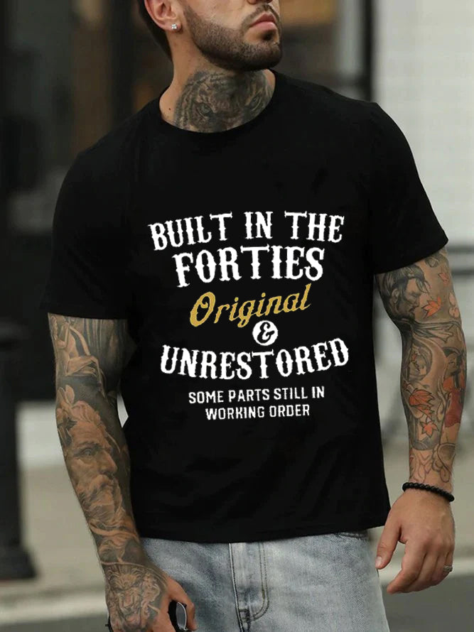 Built In The Forties Print Men Slogan T-Shirt