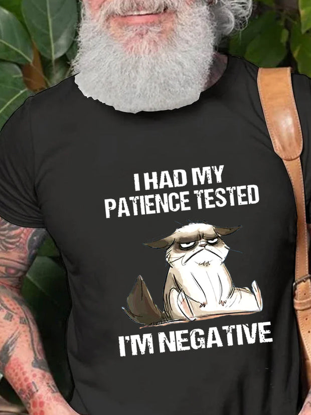 I Had My Patience Tested Print Men Slogan T-Shirt