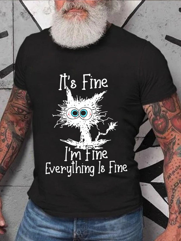 IT'S FINE I'M FINE Print Men Slogan T-Shirt