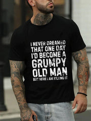 Eu nunca sonhei imprimir camiseta masculina com slogan 