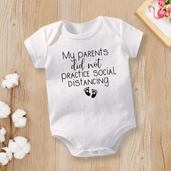 My Parents Did Not Practice Social Distancing Funny Letters Solid Printed Short Sleeve Baby Romper