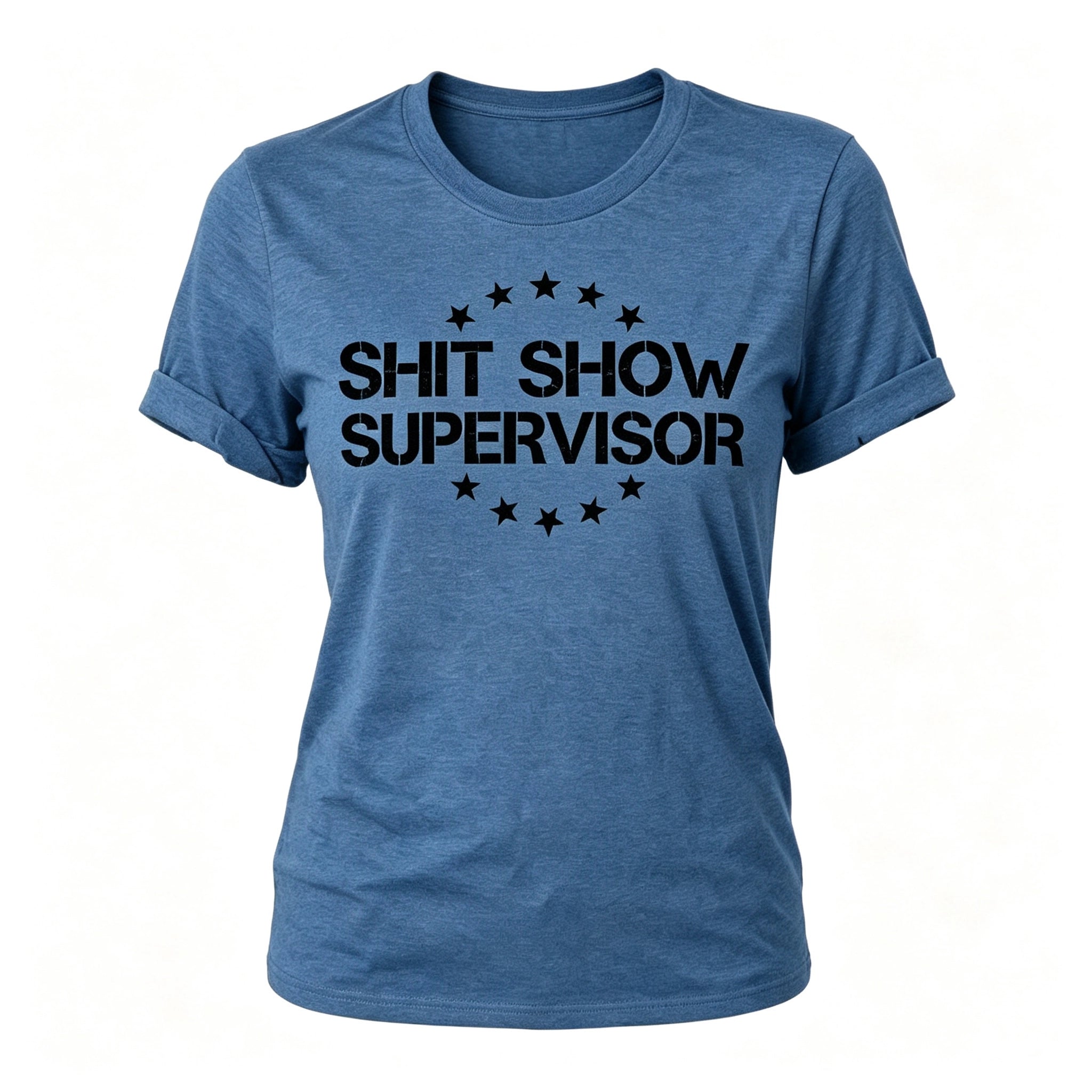 Shit Show Supervisor Letter Print Camiseta feminina com slogan 
