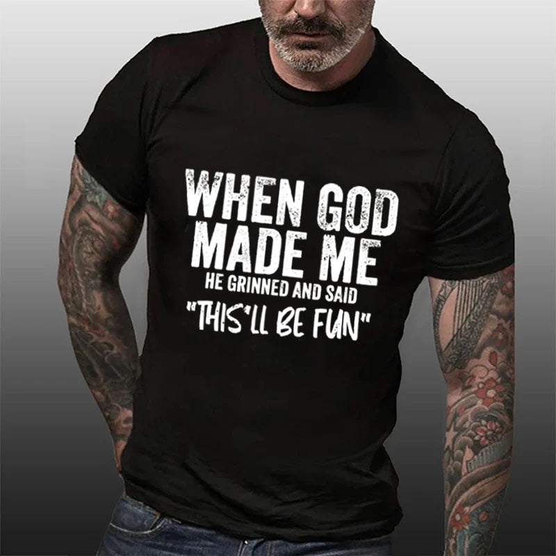 When God Made Me Letter Print Men Slogan T-Shirt