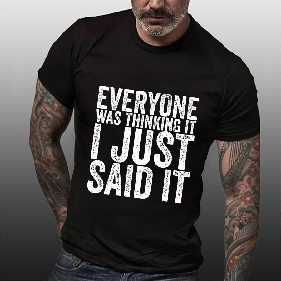 Todo mundo estava pensando nisso Imprimir camiseta masculina com slogan 