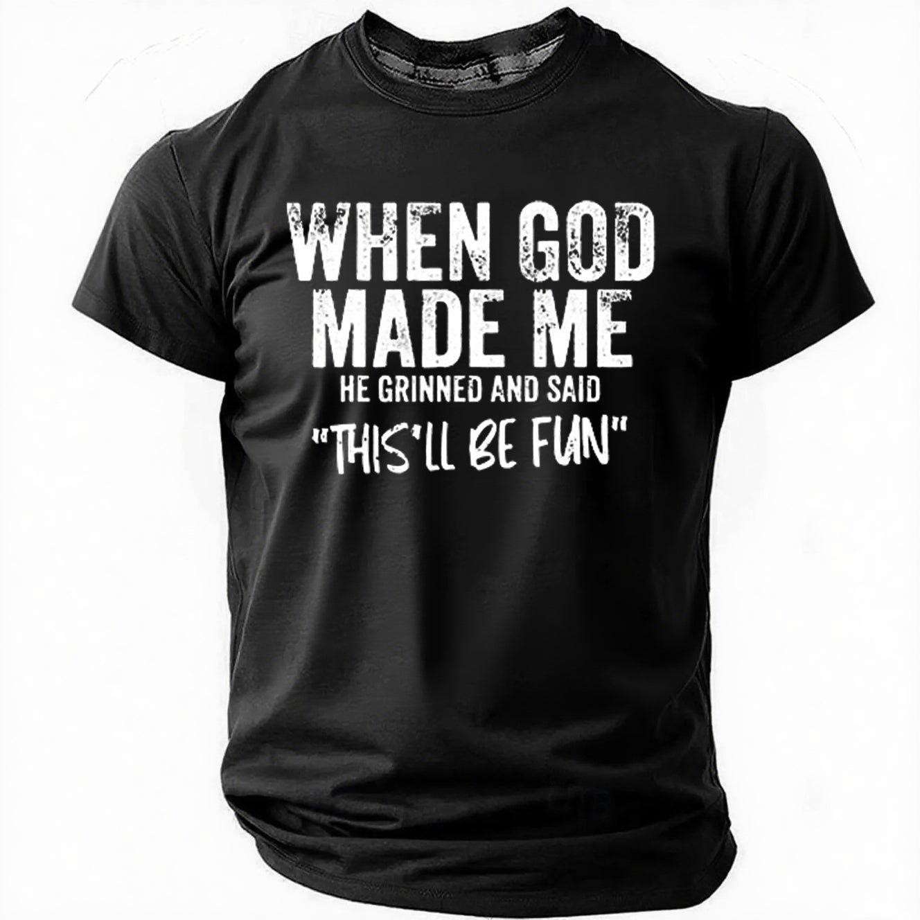 When God Made Me Letter Print Men Slogan T-Shirt