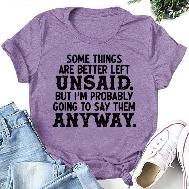 Algumas coisas são melhores com estampa de letras à esquerda camiseta feminina com slogan 