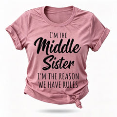 Je suis la sœur du milieu mode lettre impression femmes Slogan T-Shirt 