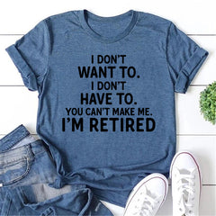 Camiseta com slogan feminino Eu não quero imprimir letras