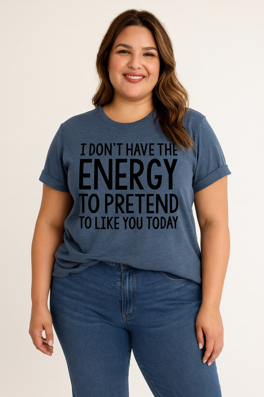 “I don't have the Energy to pretend to like you Today” Letter Print Plus Size T-Shirt
