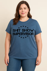 Shit Show Supervisor Letter Print Women Slogan Plus Size T-Shirt